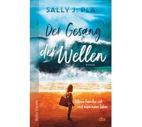 Der Gesang der Wellen: Meine Familie, ich und mein neues Leben