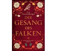 Der Gesang des Falken Historischer Roman - Lea Gerstenberger - Knaur eBook - ebook (ePub) - Livre