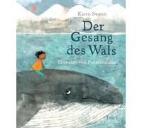 Der Gesang des Wals: Eine magische Reise durch die Welt der Ozeane | Kinderbuch ab 3 Jahre