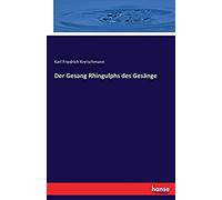 Der Gesang Rhingulphs Des Gesänge