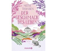 Der Geschmack des Lebens: Roman