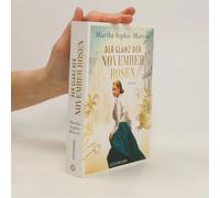 Der Glanz Der Novemberrosen