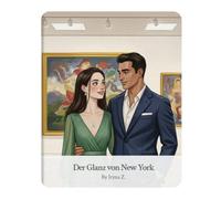 Der Glanz von New York: Eine gruselige Liebesgeschichte in New York - Horror, Grusel, Spannung und dunkle Romantik