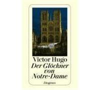 Victor Hugo – Der Glöckner von Notre Dame – Poche