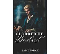Der glorreiche Bastard