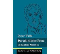 Der Glückliche Prinz Und Andere Märchen