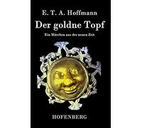 Der Goldne Topf