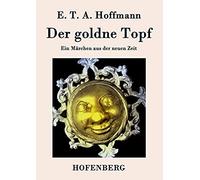 Der Goldne Topf