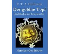 Der Goldne Topf (Großdruck)