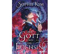 Der Gott und die Füchsin Roman - Sophie Kim - Heyne Verlag - ebook (ePub) - Livre