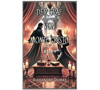 Der Graf von Monte Cristo: Band 4