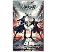 Der Graf von Monte Cristo: Band 5
