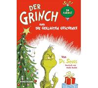 Der Grinch: oder die geklauten Geschenke | Vierfarbige Ausgabe