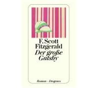 F. Scott Fitzgerald – Der Große Gatsby – Roman – Poche