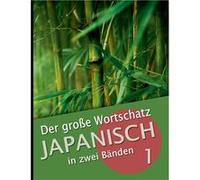 Der groe Wortschatz Japanisch in zwei Bnden Band 1Die wichtigsten Vokabeln thematisch geordnet - Martin Clau - Books on Demand GmbH - Livre en Anglais Martin ClauMartin Clau (Auteur)