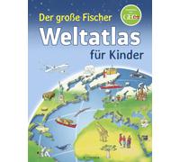 Der Große Fischer Weltatlas Für Kinder