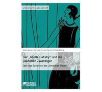 Der "Große Gatsby" Und Die Goldenen Zwanziger In New York