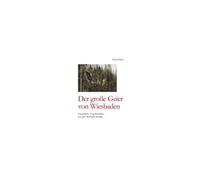 Der Große Geier Von Wiesbaden