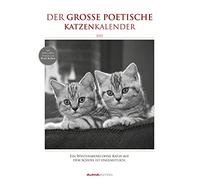 Der große poetische Katzenkalender 2022 - Literarischer Bild-Kalender A3 (29,7x42 cm)