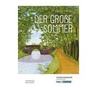 Der Große Sommer - Ewald Arenz - Schülerarbeitsheft - Hauptschule