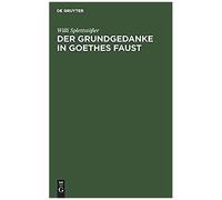 Der Grundgedanke In Goethes Faust