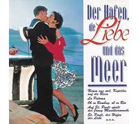 Der Hafen,Die Liebe Und Das Meer [Import]