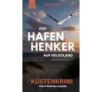 Der Hafen-Henker auf Helgoland: Küstenkrimi