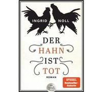 Der Hahn ist tot | Ingrid Noll Ingrid NollIngrid Noll (Auteur)
