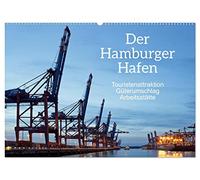 Der Hamburger Hafen - Touristenattraktion, Güterumschlag, Arbeitsstätte (Wandkalender 2026 DIN A2 quer), CALVENDO Monatskalender: Der Hamburger Hafen ... bekanntesten Reiseziele in Norddeutschland.