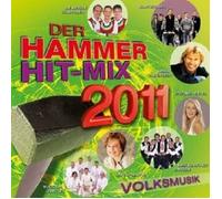 DER HAMMER HIT-MIX 2011-VOLKSMUSIK CD NEUF