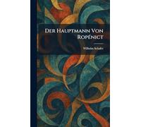 Der Hauptmann Von RopÃ(c)nict