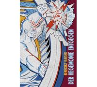 Der Hegemonie entgegen: Gramsci, Metapolitik und Neue Rechte