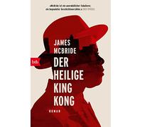 Der heilige King Kong: Roman