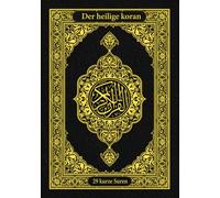 Der heilige koran: 29 kurze Suren - der edle quran deutsch arabisch mit übersetzung und Transkription (Lautschrift)