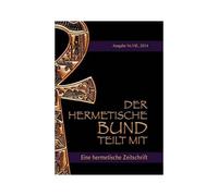 Der Hermetische Bund Teilt Mit