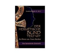 Der Hermetische Bund Teilt Mit