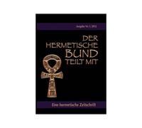Der Hermetische Bund Teilt Mit