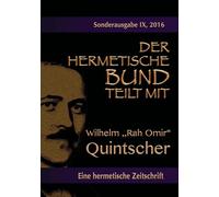 Der hermetische Bund – Édition spéciale n° IX : Wilhelm «Rah Omir» Quintscher