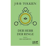 Der Herr der Ringe. Bd. 1 - Die Gefährten (Der Herr der Ringe. Ausgabe in neuer Übersetzung und Rechtschreibung, Bd. 1) In der überarbeiteten Übersetzung von Wolfgang Krege - J. R. R. Tolkien - Klett-