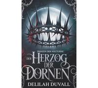 Der Herzog der Dornen: EIN GOTISCH-VIKTORIANISCHER FAE-LIEBESROMAN