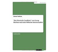 Der Hessische Landbote" Von Georg Büchner Und Seine Biblische Intertextualität
