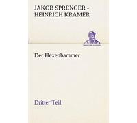 Der Hexenhammer. Dritter Teil