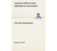 Der Hexenhammer. Erster Teil