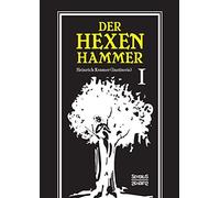 Der Hexenhammer: Malleus Maleficarum.