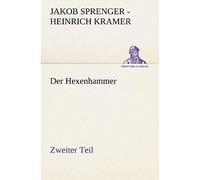 Der Hexenhammer. Zweiter Teil