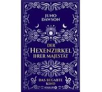 Der Hexenzirkel Ihrer Majestät. Das begabte Kind | Juno Dawson Juno Dawson (Auteur)