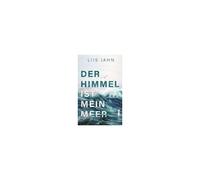 Der Himmel Ist Mein Meer