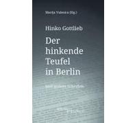 Der Hinkende Teufel In Berlin Und Andere Schriften