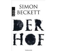 Der Hof | Simon Beckett Simon Beckett (Auteur)