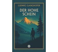 Der Hohe Schein. Ein Roman über falschen Glanz, echte Gefühle und die Suche nach Wahrheit